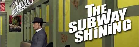 Subway Shining